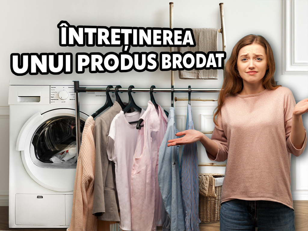 Articol Brandita: Cum se intretine un produs brodat?